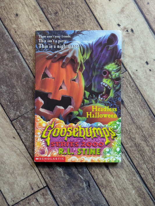Headless Halloween (Goosebumps 2000 #10) by R.L. Stine - Vintage Paperback