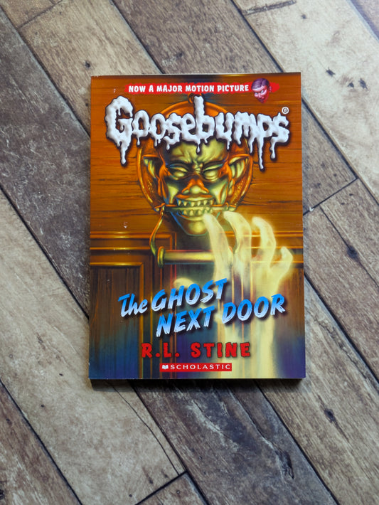 Ghost Next Door, The (Classic Goosebumps #29) by R.L. Stine - Paperback