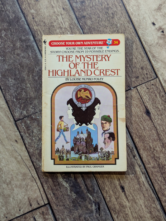 Mystery of the Highland Crest, The (Choose Your Own Adventure #34) by Louise Munro Foley - Vintage Paperback