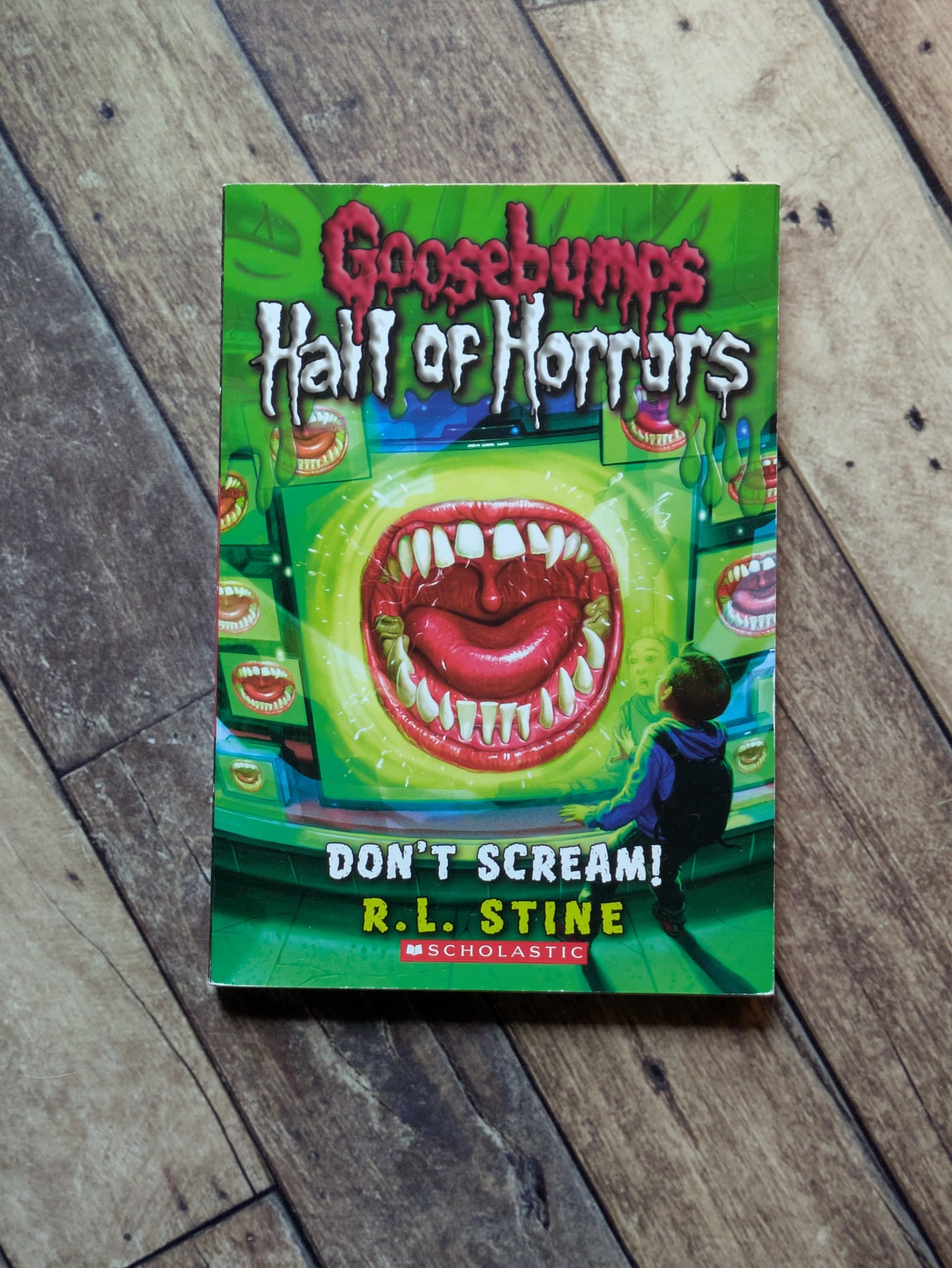 Don't Scream! (Goosebumps: Hall Of Horrors #5) by R.L. Stine - Paperback