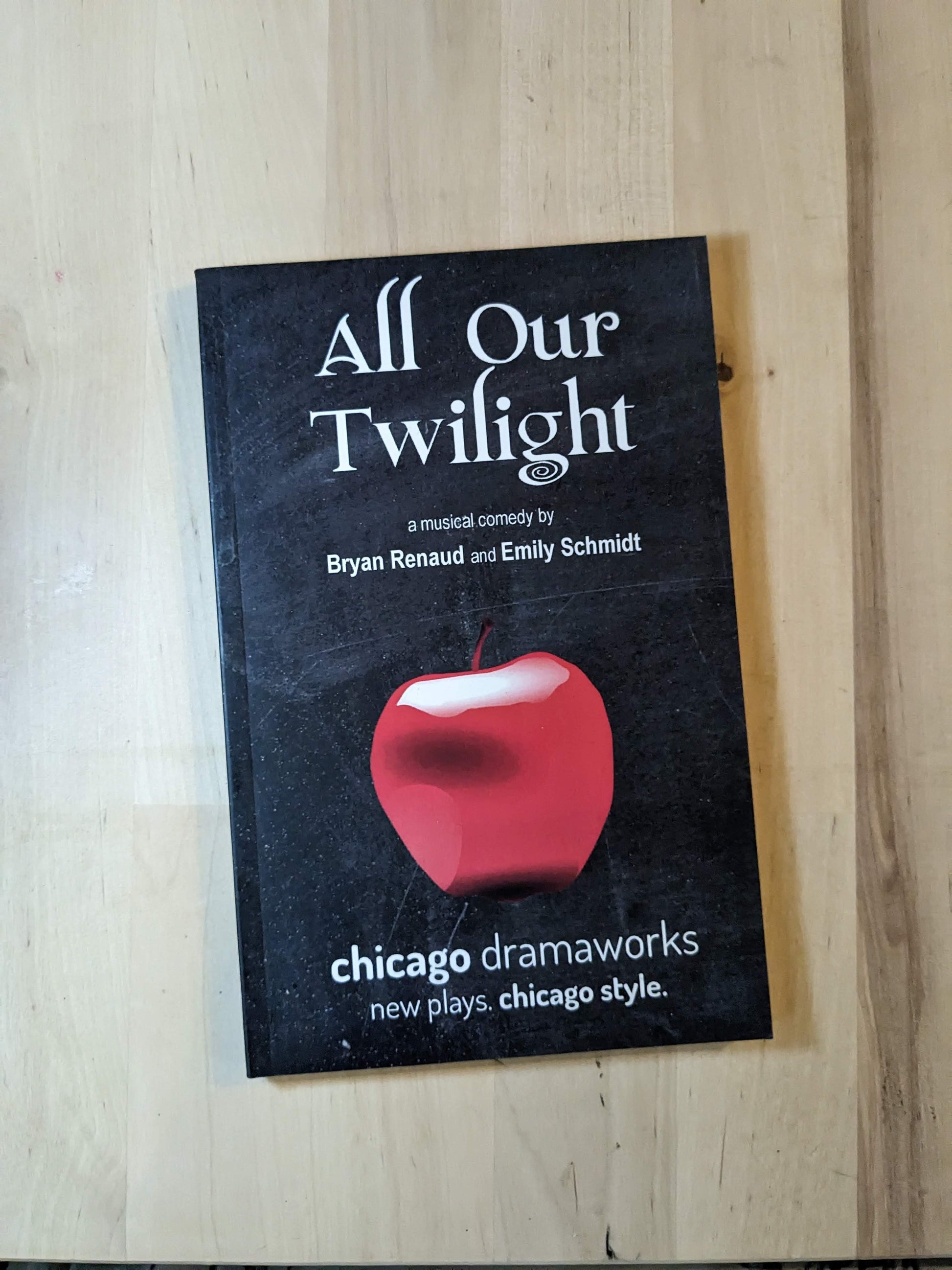 ALL OUR TWILIGHT Theatrical Play Script by Bryan Renaud, Emily Schmidt - Twilight Saga Parody - Asylum Books