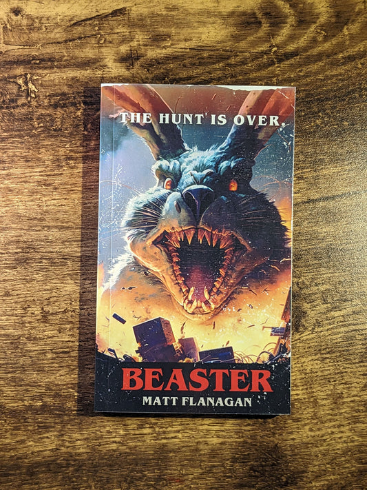 BEASTER Horror Comedy Paperback by Matt Flanagan (The Asylum) - Asylum Books
