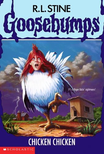 Chicken Chicken (Goosebumps #53) R.L. Stine - Asylum Books