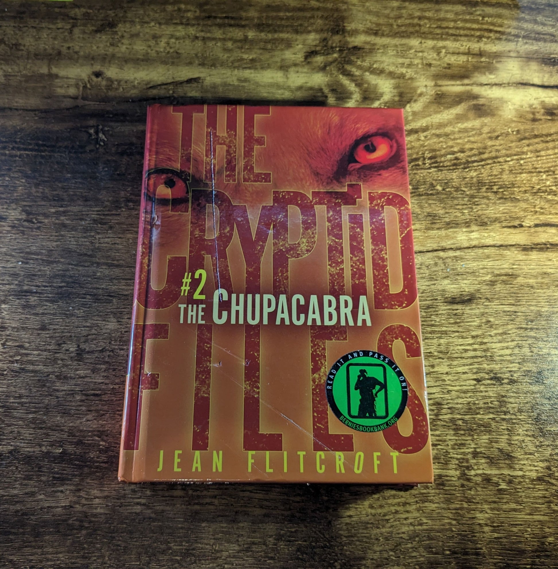 Chupacabra (The Cryptid Files #2) by Jean Flitcroft - Asylum Books