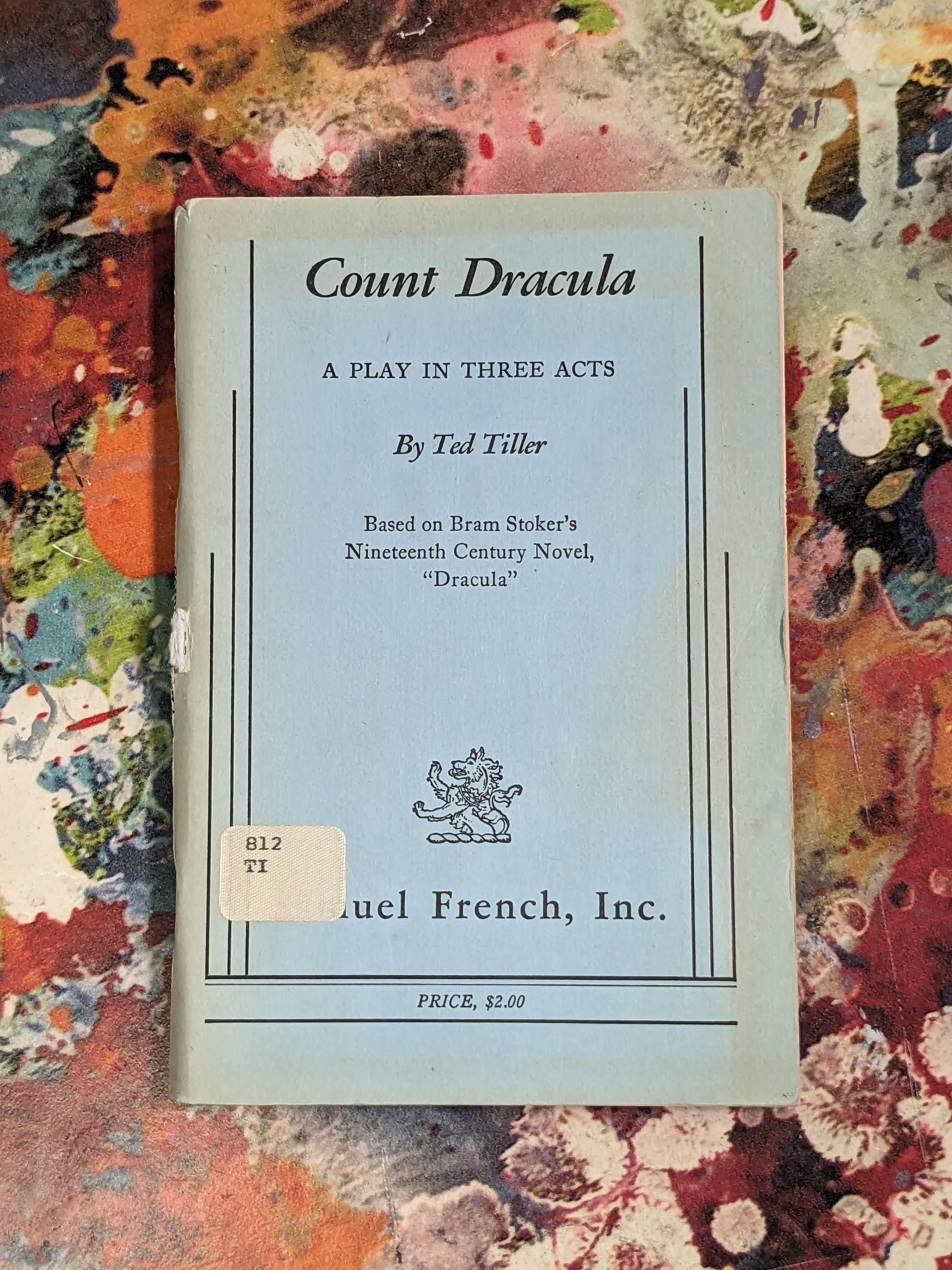 Script That Counts Count Dracula (Theatrical Play Script) by Ted Tiller – Asylum Books