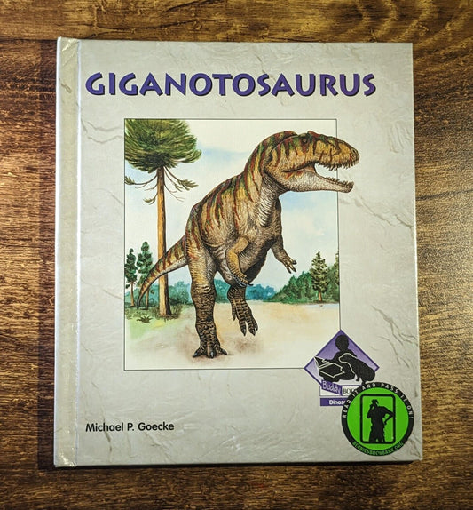 Giganotosaurus by Goecke, Michael P. (Hardcover) - Asylum Books