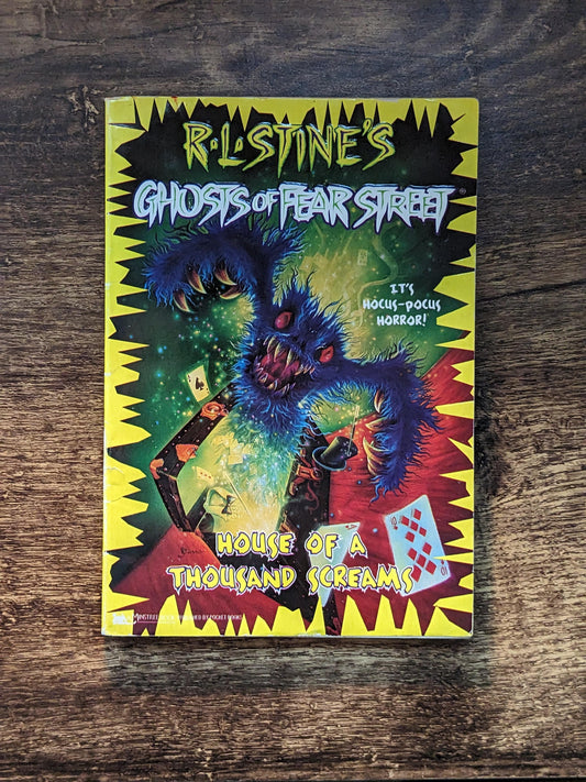 House of a Thousand Screams (Ghosts of Fear Street #17) R.L. Stine - Asylum Books