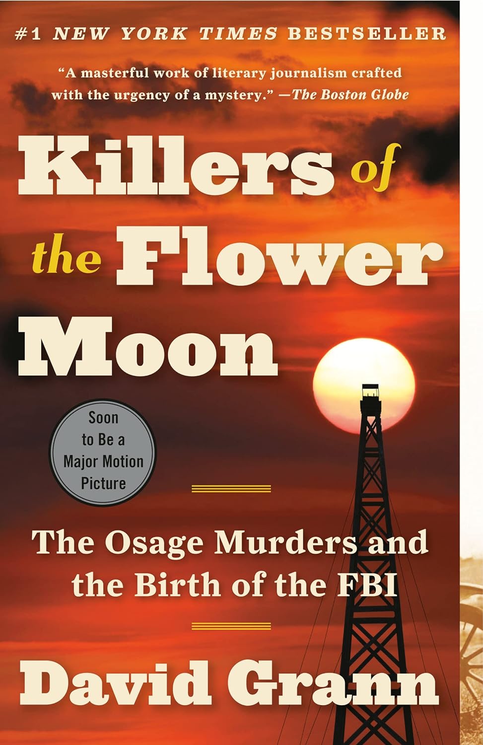 Killers of the Flower Moon: The Osage Murders and the Birth of the FBI (Paperback) by David Grann - Asylum Books