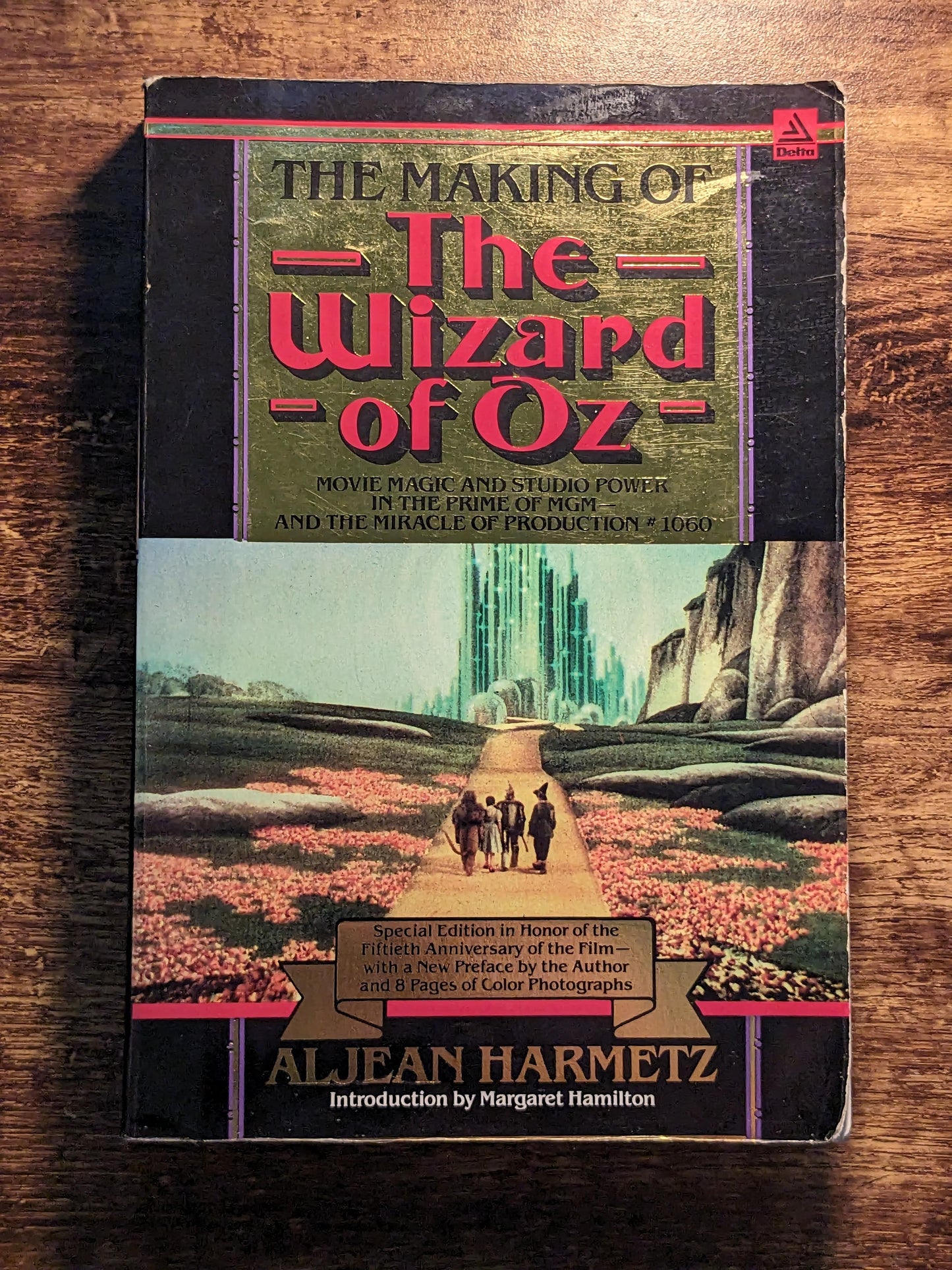 Making of the Wizard of Oz, The: Movie Magic and Studio Power in the Prime of MGM- and the Miracle of Production No. 1060 - Asylum Books