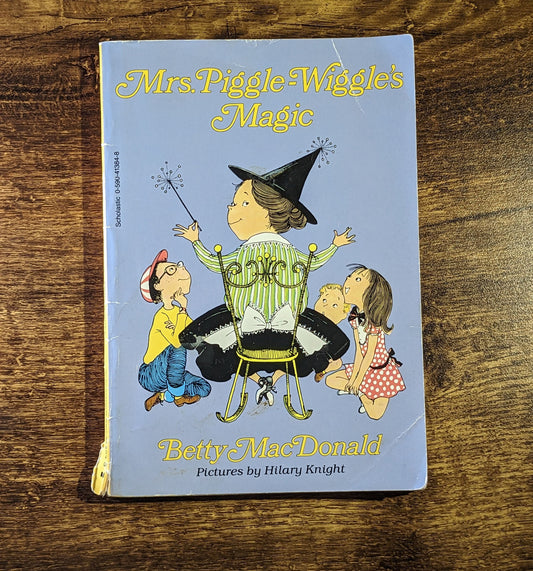 Mrs. Piggle Wiggle's Magic - Illustrated Novel by Betty MacDonald - Asylum Books