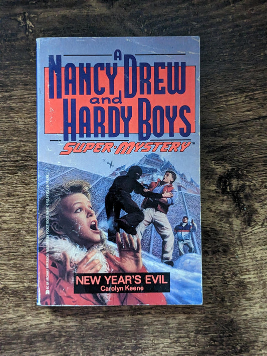 New Year's Evil (Nancy Drew & Hardy Boys Super Mystery) by Carolyne Keene - Asylum Books