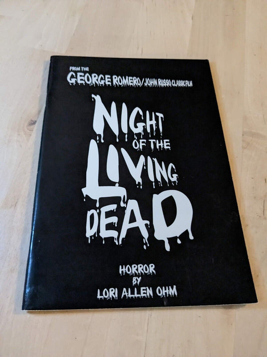 Night of the Living Dead (Theatrical Play Script) by Lori Allen Ohm from the George Romero/John Russo Film - Asylum Books