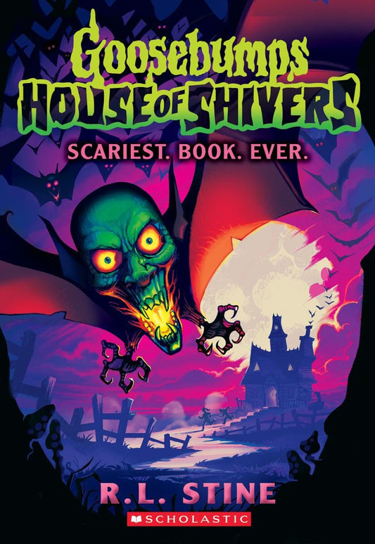 Scariest. Book. Ever. (Goosebumps House of Shivers #1) R.L. Stine - Asylum Books