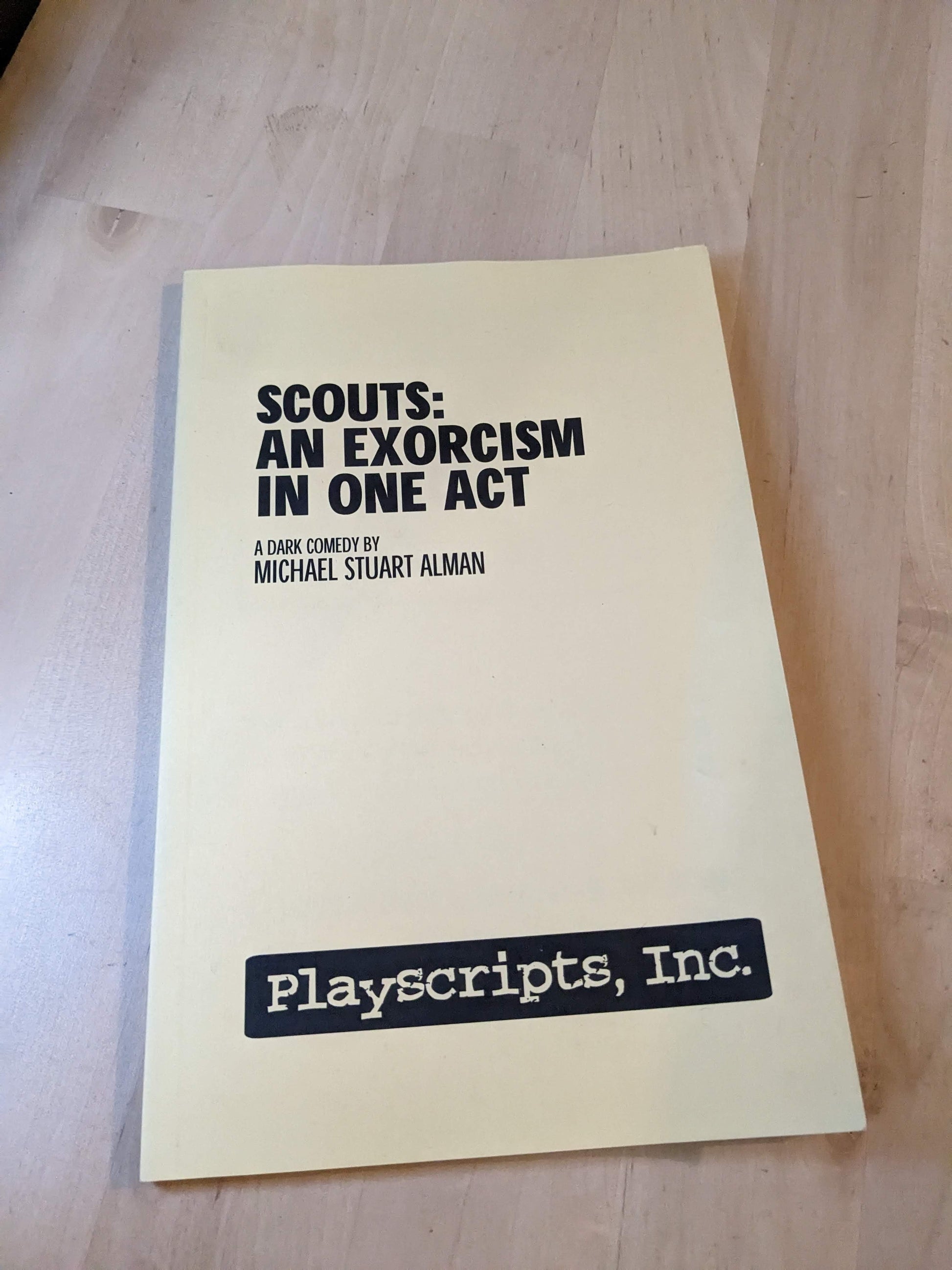 SCOUTS: An Exorcism in One Act (Theatrical Play Script) by Michael Stuart Alman - Asylum Books