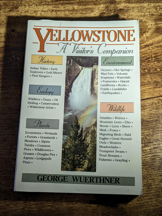 Yellowstone: A Visitor's Companion (National Park Visitor's Companions) 1992 Vintage Paperback - Asylum Books