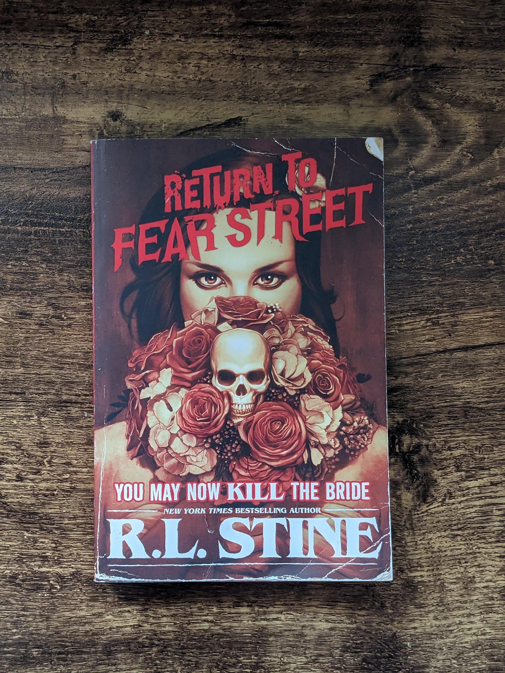 You May Now Kill the Bride (Return to Fear Street #1) R.L. Stine - Asylum Books